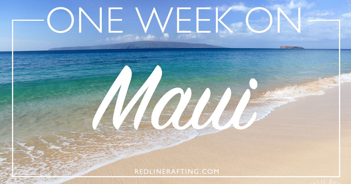 one week on Maui